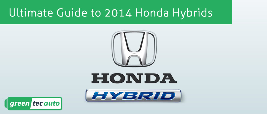 Ultimate Guide to 2014 Honda Hybrids