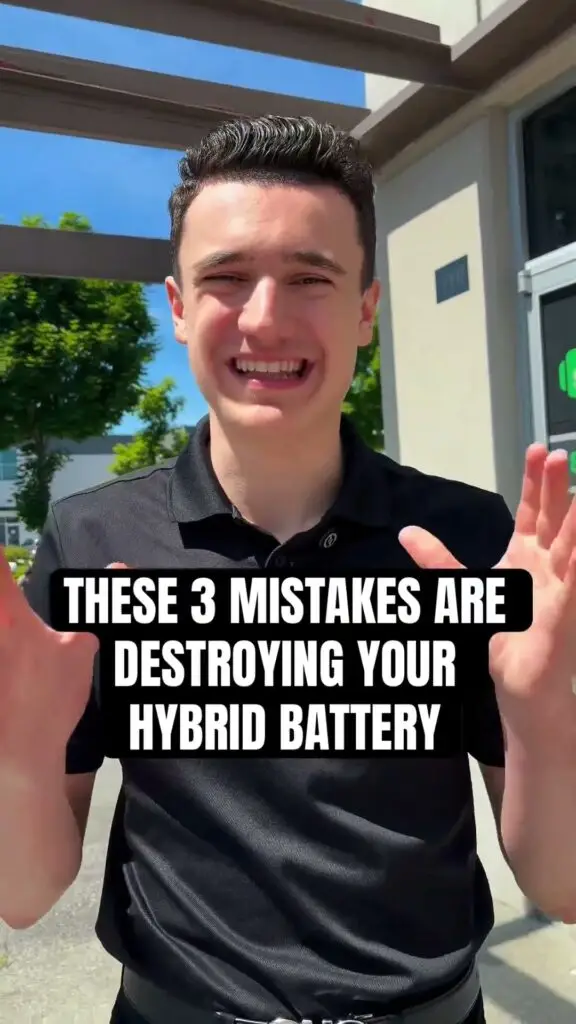 3 Mistakes that Kill your Hybrid Battery